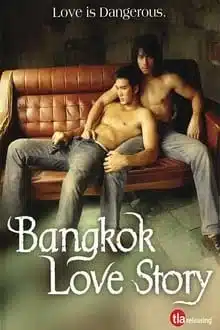 Bangkok Love Story เพื่อนกูรักมึงว่ะ พากย์ไทย